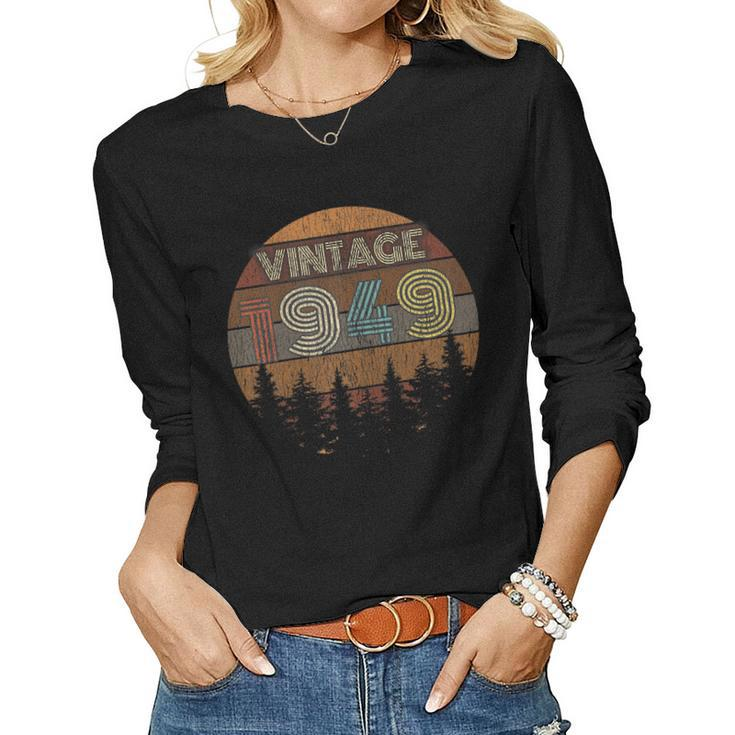70Th Birthday Vintage 1949 Epic Women Long Sleeve T-shirt