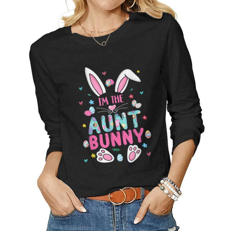Im The Aunt Bunny Happy Easter Cute Aunt Bunny Lover Women Long Sleeve T-shirt