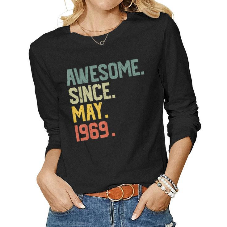 Awesome Since May 1969 Vintage 50Th Birthday Women Long Sleeve T-shirt