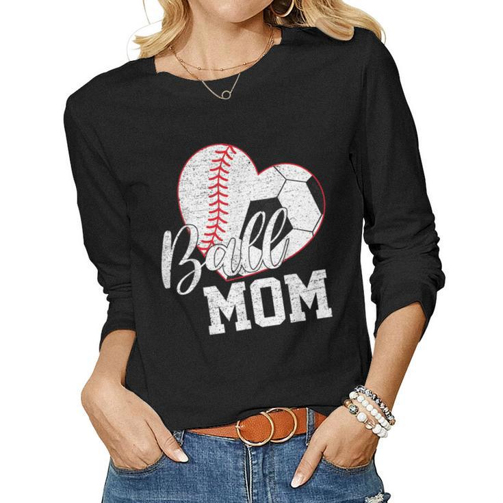 Ball Mom Both Of Soccer Baseball Women Women Long Sleeve T-shirt