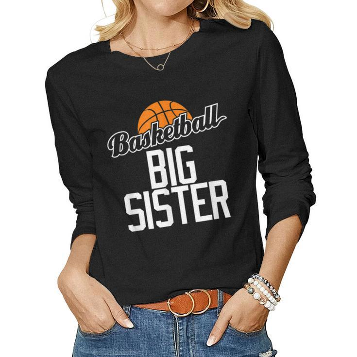 Basketball Big Sister Hoop Sport Women Long Sleeve T-shirt