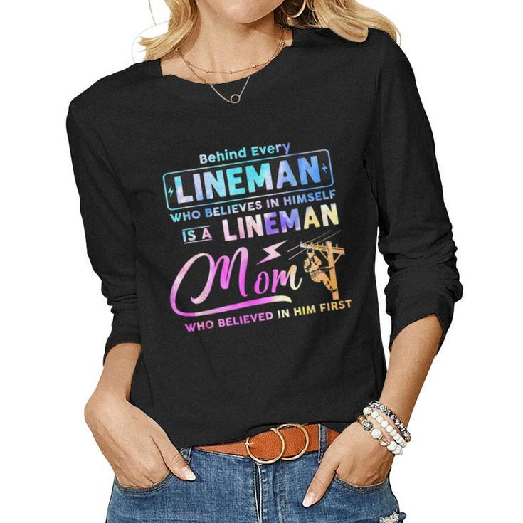 Behind Every Lineman Is A Lineman Mom Women Long Sleeve T-shirt