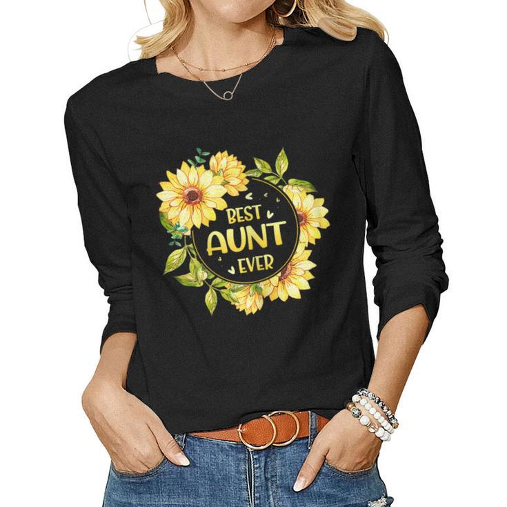 Best Aunt Ever Aunt Sunflower Mom Women Long Sleeve T-shirt
