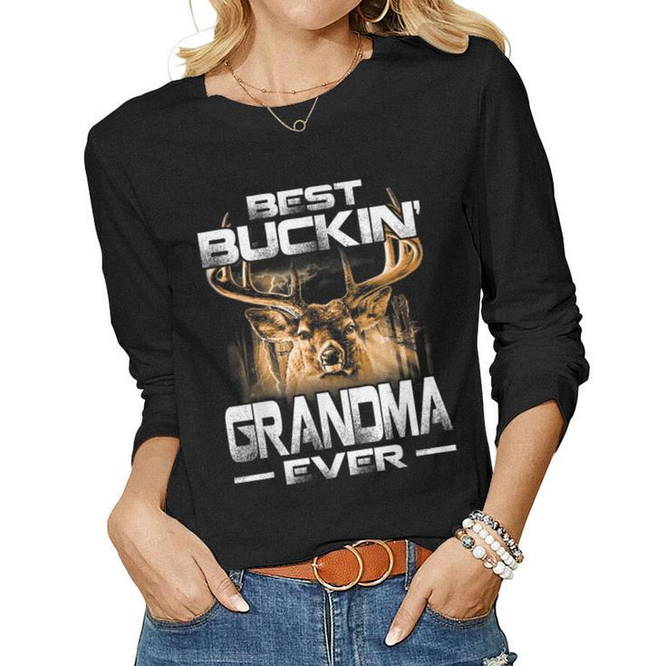 Best Buckin Grandma Ever Deer Hunting Bucking Father Women Long Sleeve T-shirt