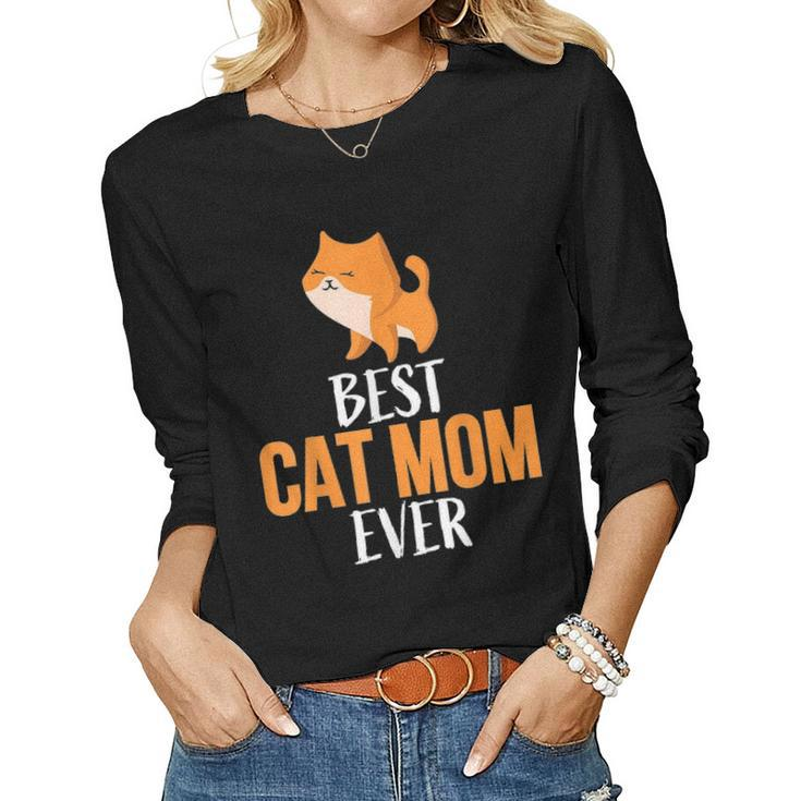 Best Cat Mom Ever  Funny Cat Momy Gift  V2 Women Graphic Long Sleeve T-shirt