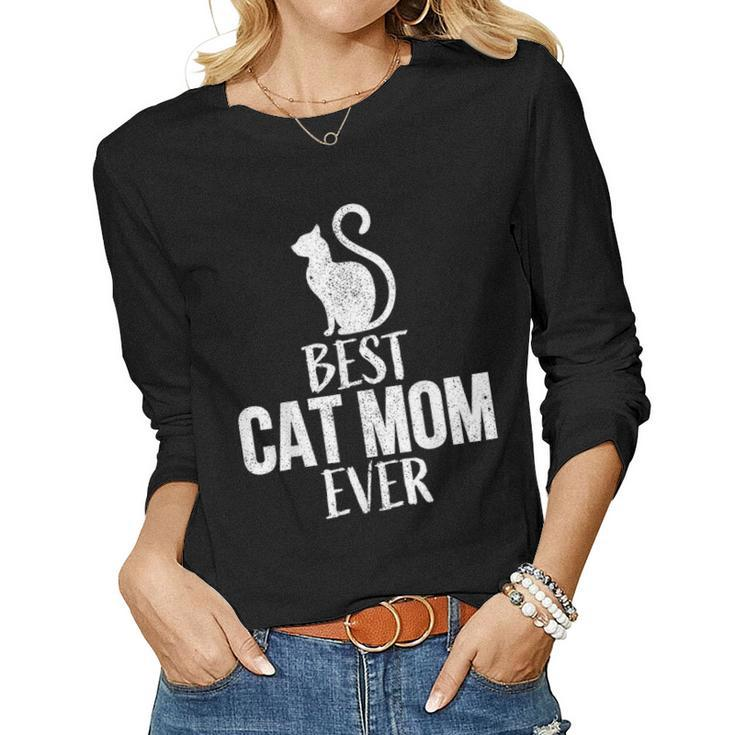 Best Cat Mom Ever Funny Cat Momy Gift V3 Women Graphic Long Sleeve T-shirt