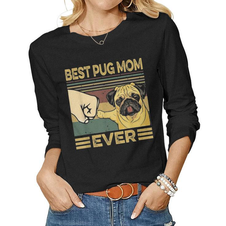 Best Pug Mom Ever Retro Vintage Women Graphic Long Sleeve T-shirt