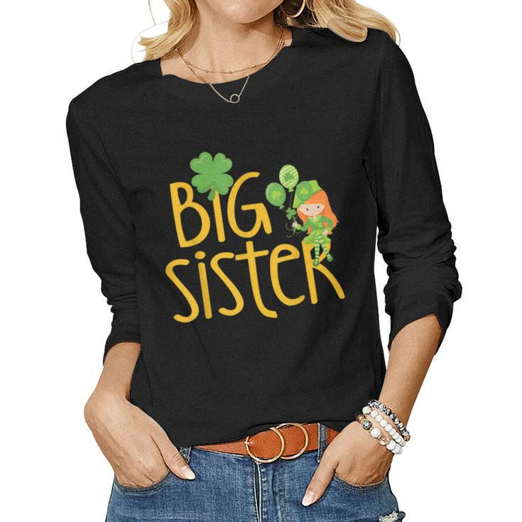 Big Sister Finally Stpatricks Day Kids Sibling Women Long Sleeve T-shirt