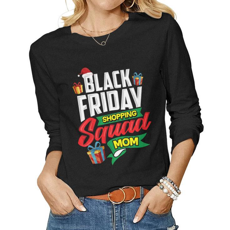 Black Friday Shopping Shirt Squad Mom Shopper Women Long Sleeve T-shirt
