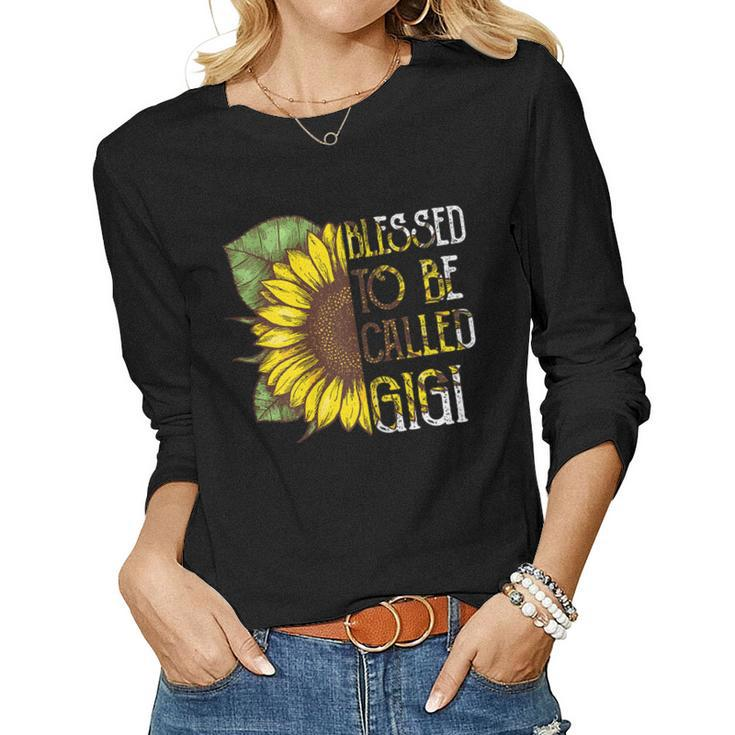 Womens Blessed To Be Called Gigi Sunflower Grandma Women Long Sleeve T-shirt