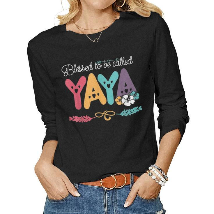 Blessed To Be Called Yaya Flower Mother Day Women Graphic Long Sleeve T-shirt