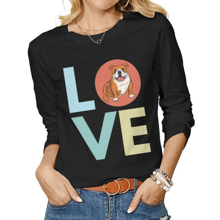 Bulldog Love Retro Text Cute Bulldog Graphic Art Dog Mom Women Graphic Long Sleeve T-shirt