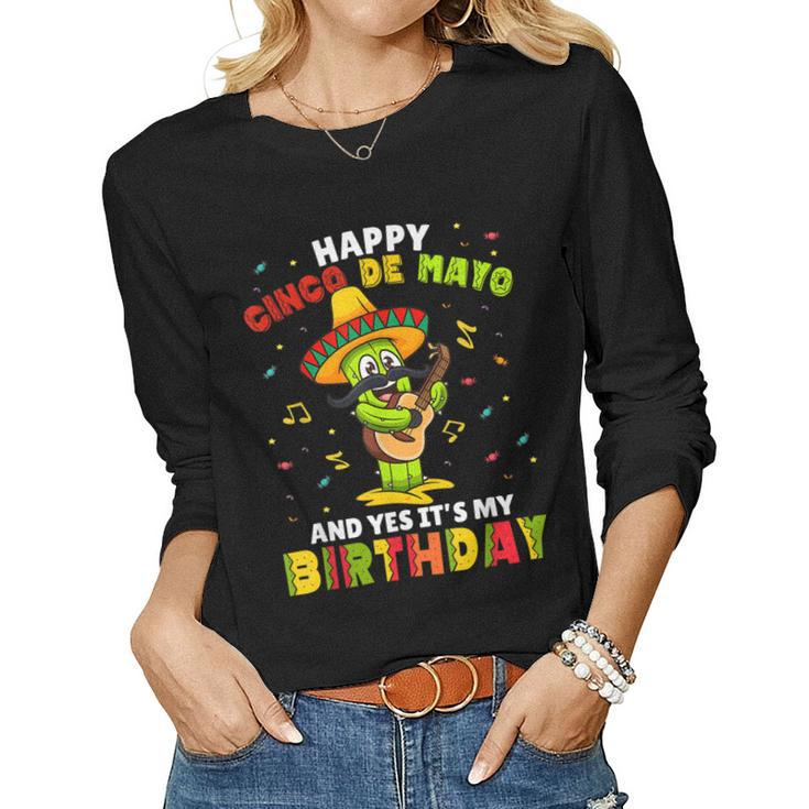 Cactus Birthday Cinco De Mayo Mexican Bday Born May 5 Fiesta Women Long Sleeve T-shirt