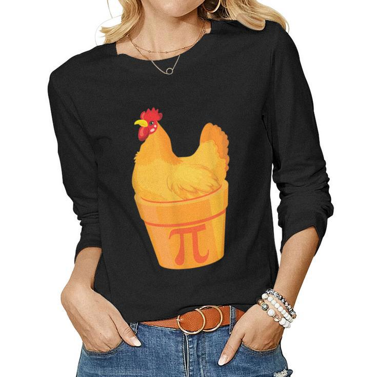 Chicken Pot Pie Pi Day Mathematician Math Women Long Sleeve T-shirt