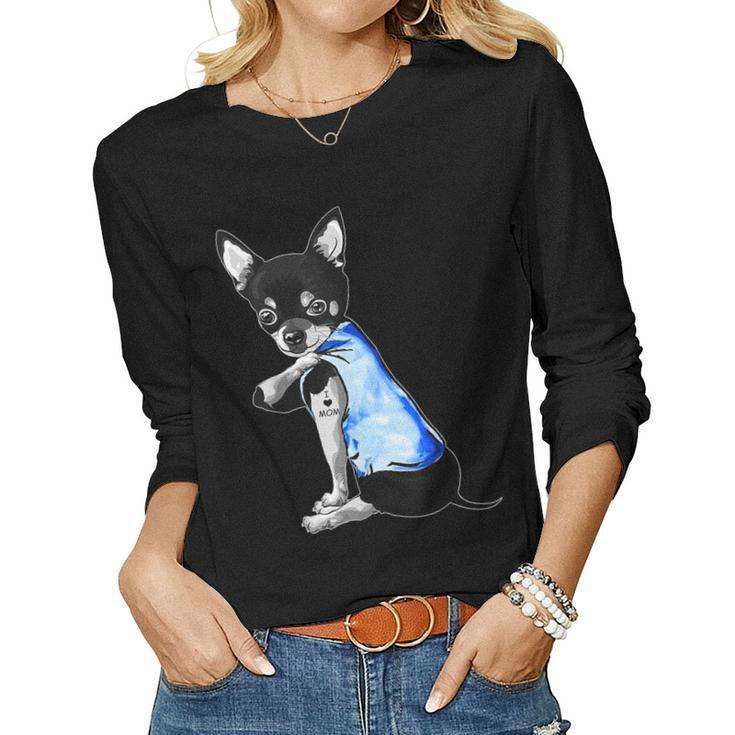Chihuahua Dog Tattoo I Love Mom Women Long Sleeve T-shirt