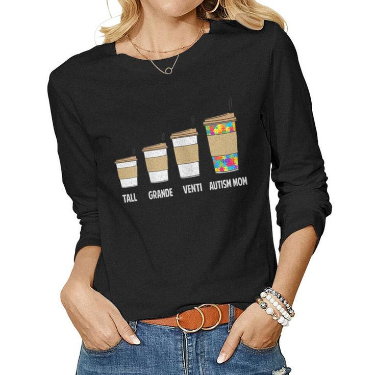 Coffee Autism Mom For Autism Awareness Women Long Sleeve T-shirt