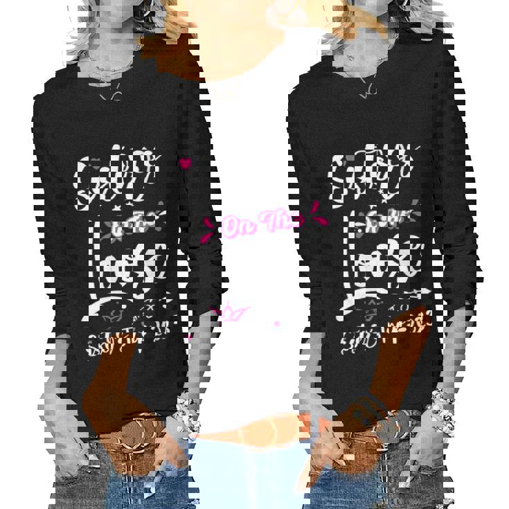 Womens Cute Girls Trip Sisters On The Loose Sisters Trip 2023 Women Long Sleeve T-shirt