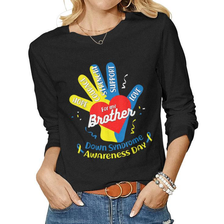 Down Syndrome Awareness Sister Brother Down Syndrome Women Long Sleeve T-shirt