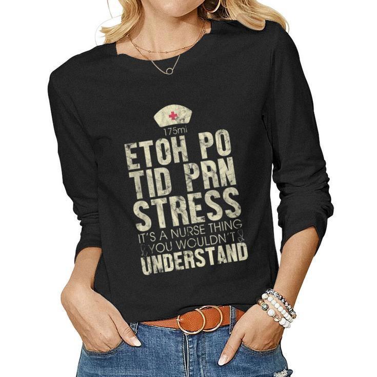 Etoh Po Nurse Things Doctor Nurse Vintage Quote Women Long Sleeve T-shirt