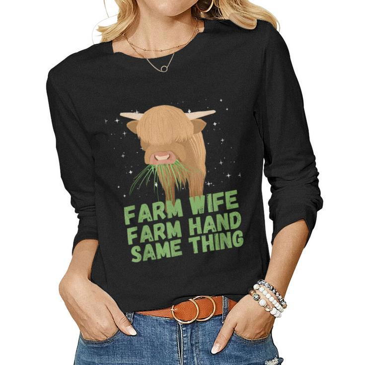 Farm Wife Farm Hand Same Thing - Cow Women Long Sleeve T-shirt
