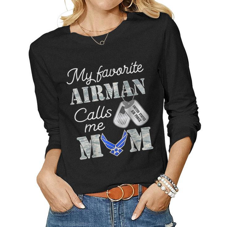 My Favorite Airman Calls Me Mom Air Force Mom Women Long Sleeve T-shirt