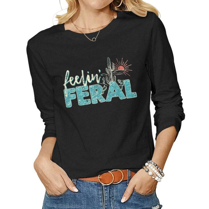 Feeling Feral Sunset Cactus Vintage Desert Women Long Sleeve T-shirt