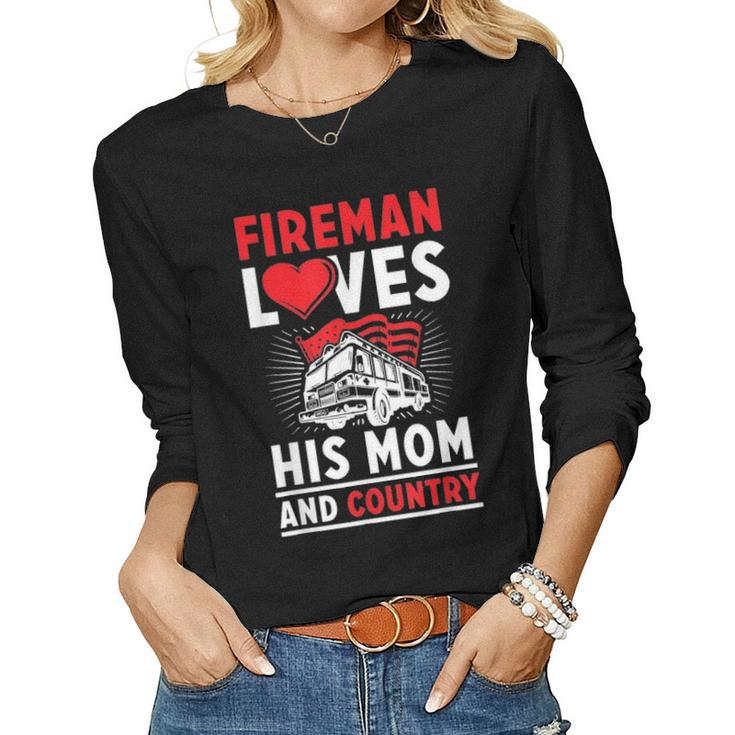 Fireman Loves His Mom And Country Mothers Day Firefighter Women Graphic Long Sleeve T-shirt