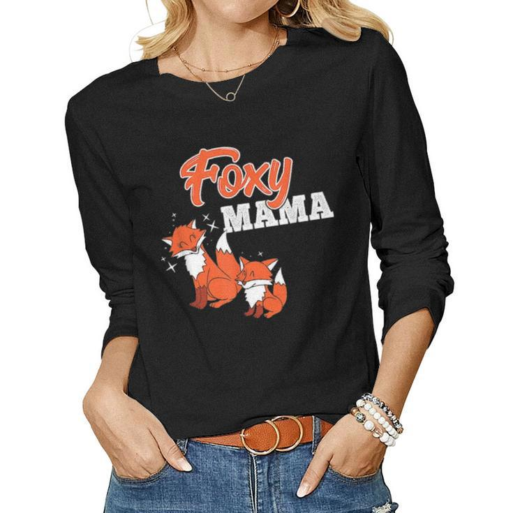 Foxy Mama  Cute Mom Fox  Funny Animal Mommy Gift V2 Women Graphic Long Sleeve T-shirt