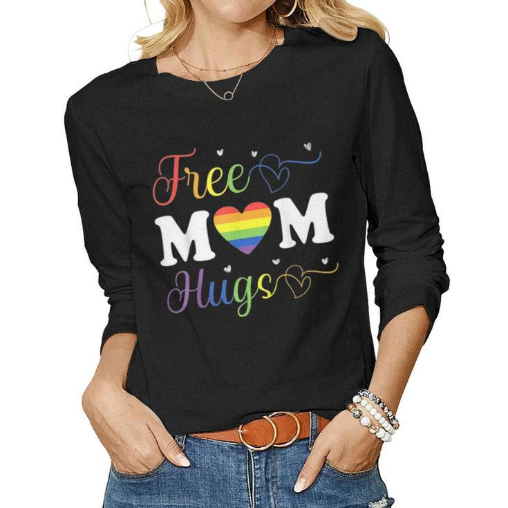 Free Mom Hugs  Lgbt Rainbow Gay Lesbian Women Graphic Long Sleeve T-shirt