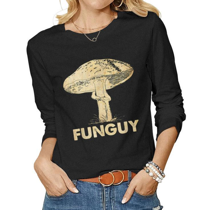 Funguy Fungi Fungus Mushroom Men Guy Vintage Women Long Sleeve T-shirt