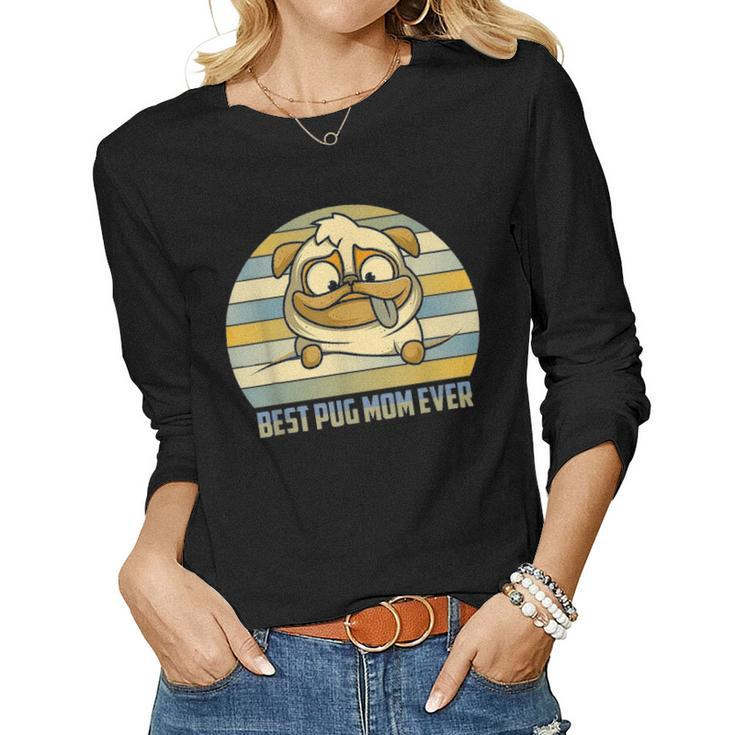 Funny Best Pug Dog Mom Ever Sunset Graphic Great Gift Women Graphic Long Sleeve T-shirt