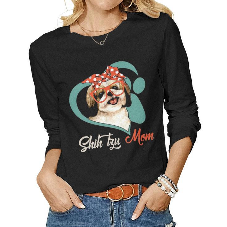 Funny Shih Tzu Mom Gift For Dog Lover Mothers Day Gift Women Graphic Long Sleeve T-shirt