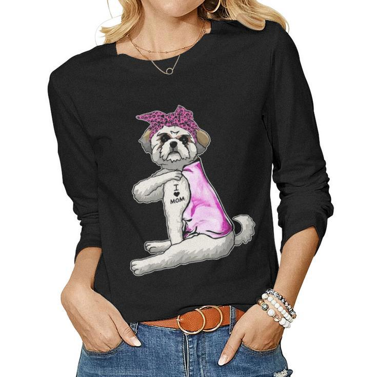 Funny Strong Shih Tzu Dog I Love Mom Tattoo Shih Tzu Mom Women Graphic Long Sleeve T-shirt