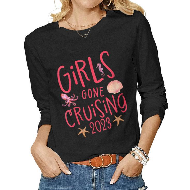 Womens Girls Gone Cruising 2023 Girls Cruise Women Long Sleeve T-shirt