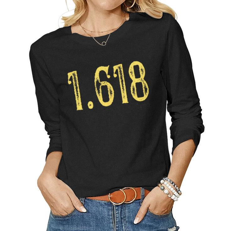 Golden Ratio 1618 Math Science Engineering Men Women Stem Women Long Sleeve T-shirt