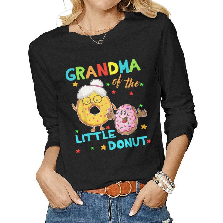Grandma Of The Little Donut Birthday Shirt Donut Shirt Women Long Sleeve T-shirt