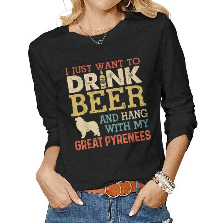 Great Pyrenees Dad Drink Beer Hang With Dog Funny Vintage Women Graphic Long Sleeve T-shirt