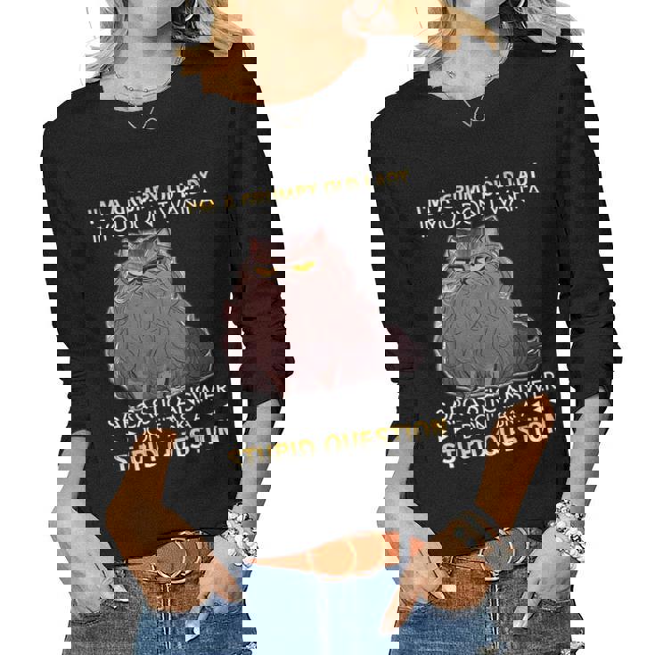Im A Grumpy Old Lady If You Dont Want A Sarcastic Cat Women Long Sleeve T-shirt Im A Grumpy Old Lady If You Dont Want A Sarcastic Cat Women Long Sleeve T-shirt