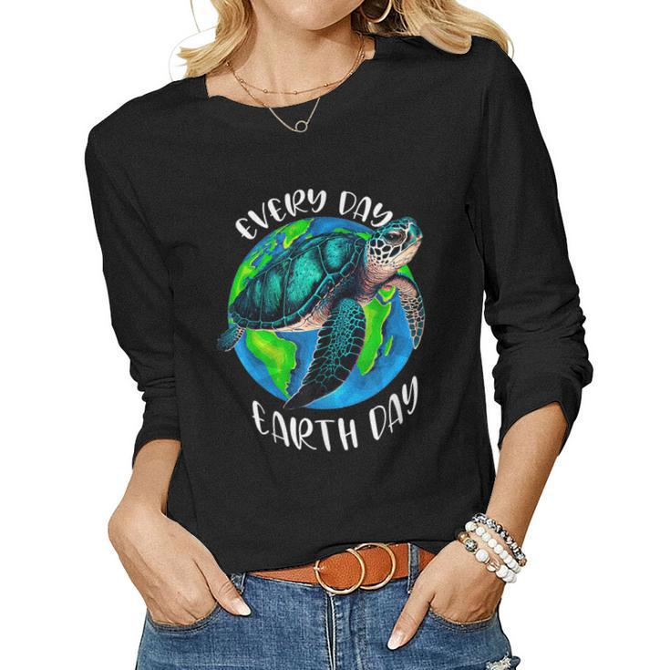 Happy Earth Day Save The Planet Give New Life To Sea Turtles Women Long Sleeve T-shirt