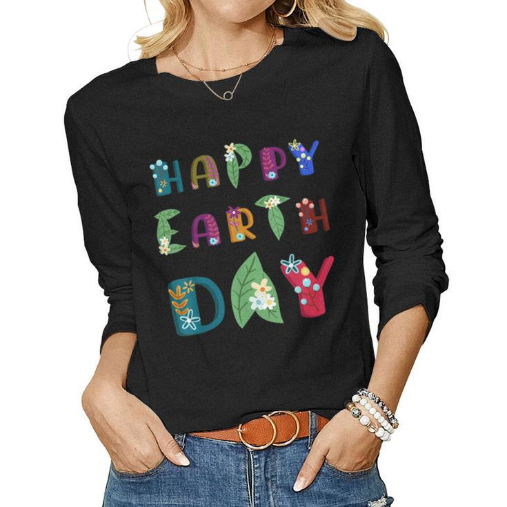 Happy Earth Day Tshirt Nature Lovers Mother Earth Day Shirt Women Long Sleeve T-shirt