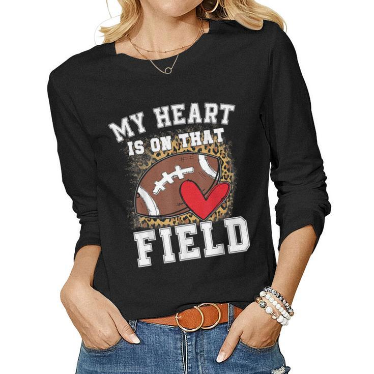 My Heart Is On That Field Football Mom Leopard Women Long Sleeve T-shirt