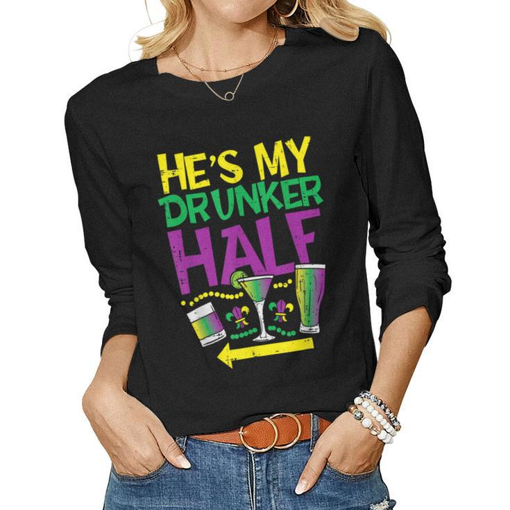Hes My Drunker Half Matching Couple Girlfriend Mardi Gras  Women Graphic Long Sleeve T-shirt