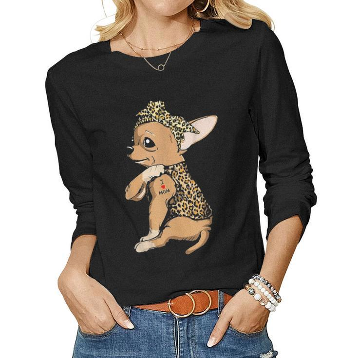 I Love Mom Tattoo Funny Chihuahua Dog With Bandana Women Graphic Long Sleeve T-shirt