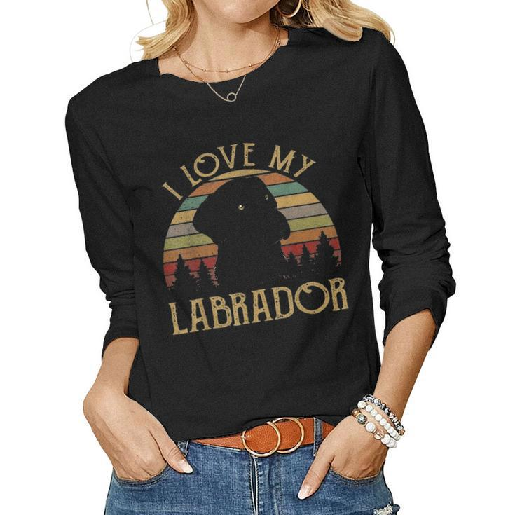 I Love My Black Lab Labrador Funny Lover Mom Dad Themed Gift Women Graphic Long Sleeve T-shirt