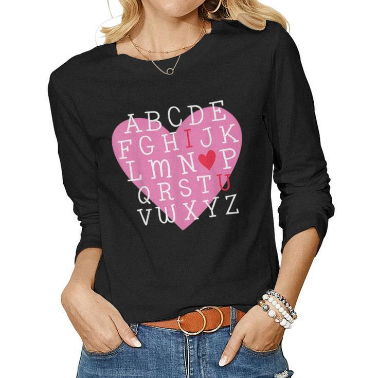 I Love You Valentines Day Alphabet Teacher Student School  Women Graphic Long Sleeve T-shirt