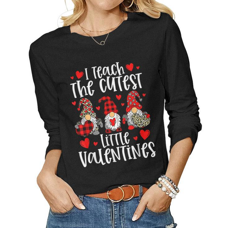 I Teach The Cutest Little Valentines Women Gnome Teachers  V4 Women Graphic Long Sleeve T-shirt