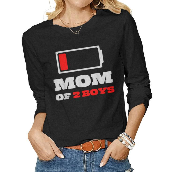 Ideas For Mom Of 2 Boys Women Long Sleeve T-shirt