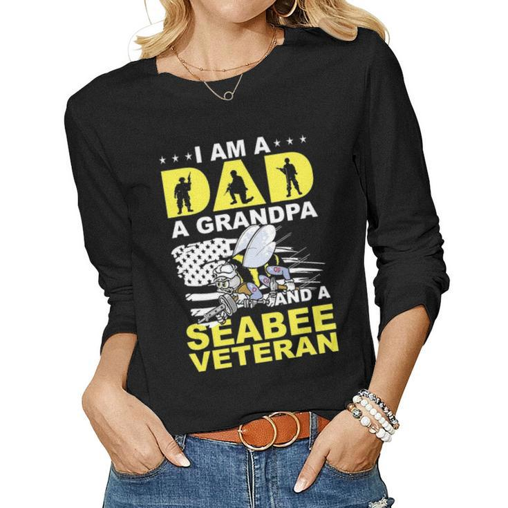 Im A Dad A Grandpa And Navy Seabee Veteran Gift Women Graphic Long Sleeve T-shirt