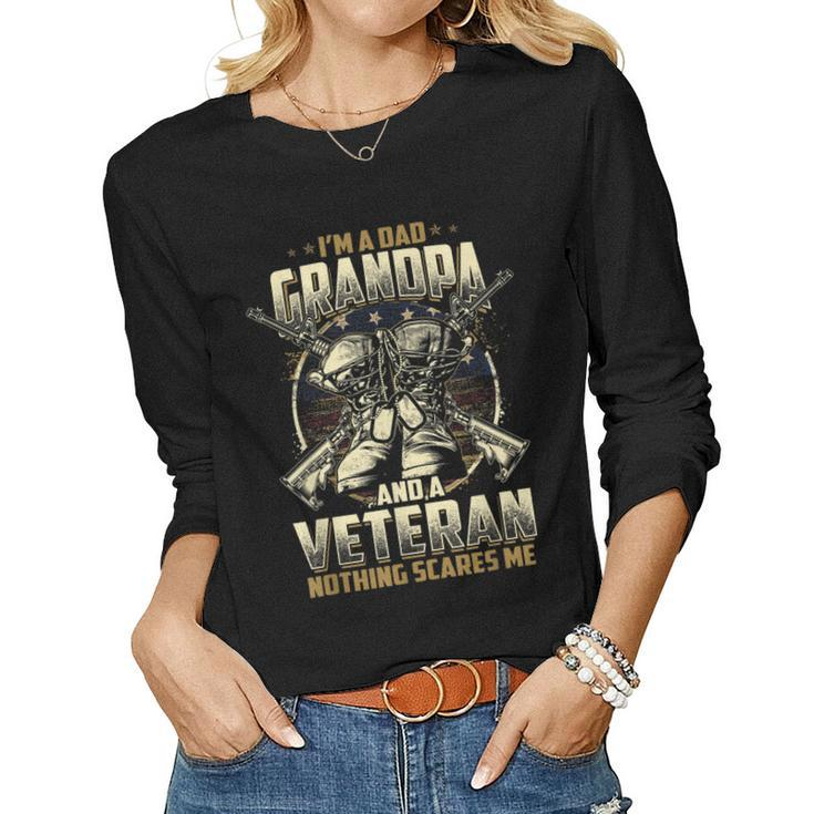 Im A Dad Grandpa Veteran Fathers Day For Mens Womens  Women Graphic Long Sleeve T-shirt