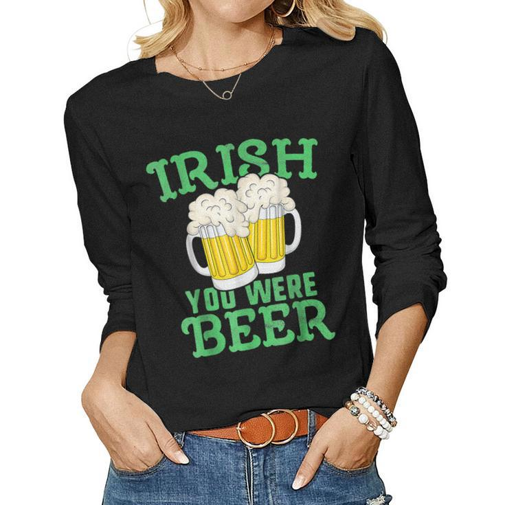Irish You Were Beer Clover For Funny St Patricks Day 2023  Women Graphic Long Sleeve T-shirt